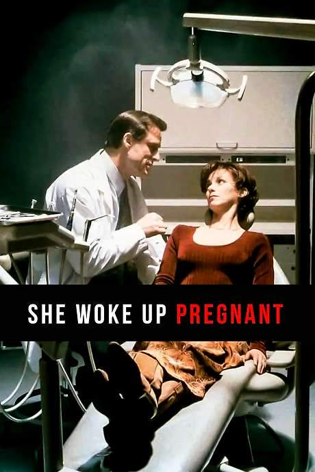 She Woke Up Pregnant